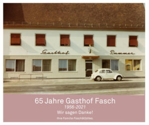 Gasthof-Fasch, 65 Jahre